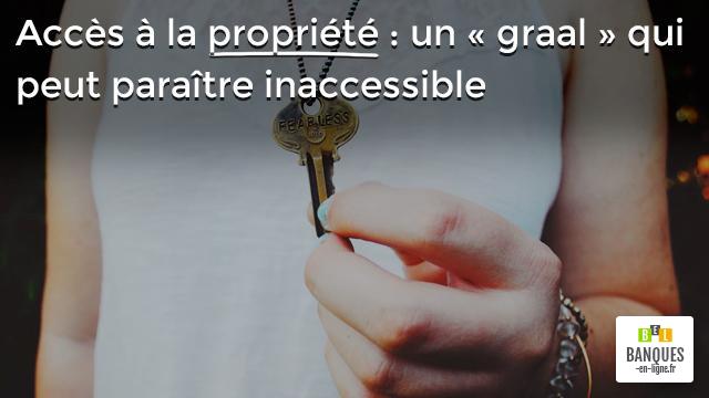 Accès à la propriété : un « graal » qui peut paraître inaccessible